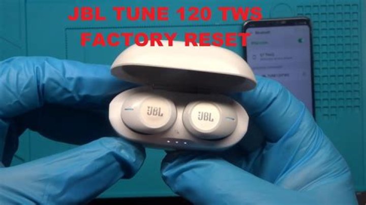 How to reset jbl tune 120tws